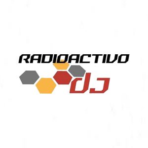 RADIOACTIVO DJ RADIOACTIVO DJ