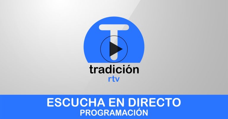 TRADICION RTV | Escucha en directo | Programación