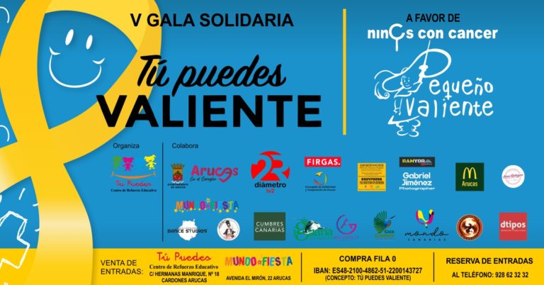 TU PUEDES VALIENTE | V Gala solidaria a favor de la Fundación Pequeño Valiente.
